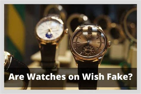 are the watches on wish fake|wish app is a scam.